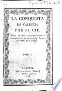 La conquista de Valencia por el Cid