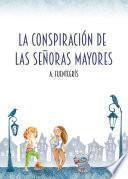 La conspiración de las señoras mayores