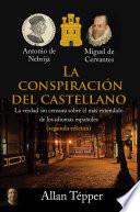 La conspiración del castellano (segunda edición)