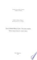 La conspiración trujillista
