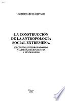 La construcción de la antropología social extremeña