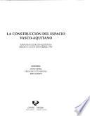 La construcción del espacio vasco-aquitano