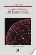 La construcción del Estado virtual