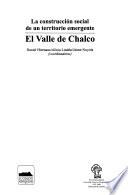 La construcción social de un territorio emergente