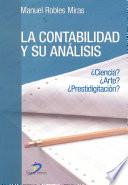 La contabilidad y su análisis. Ciencia? Arte? Prestidigitación?