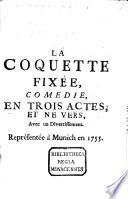 La coquette fixée