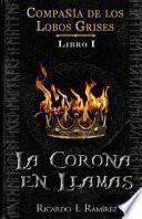 La Corona en Llamas