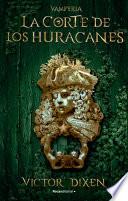 La Corte de Los Huracanes