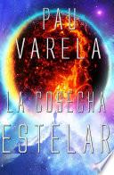 La Cosecha Estelar