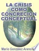 La crisis como concreción conceptual