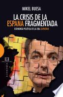 La crisis de la España fragmentada