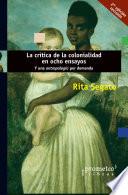 La crítica de la colonialidad en ocho ensayos