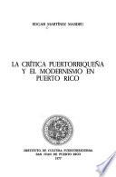 La crítica puertorriqueña y el modernismo en Puerto Rico