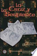 La cruz y la serpiente