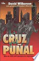 LA Cruz Yel Punal : The Cross & the Switchblade