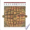 La cuadrícula en el desarrollo de la ciudad hispanoamericana, Guadalajara, México
