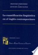La cuantificación lingüística en el inglés contemporáneo