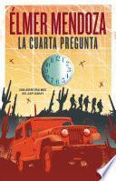 La cuarta pregunta