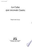 La Cuba que esconde Castro