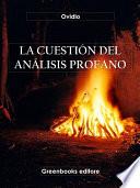 La cuestión del análisis profano