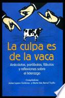 La culpa es de la vaca