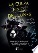 La culpa no es del lunes