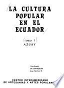 La Cultura popular en el Ecuador: Azuay