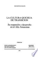 La cultura quichua de transición