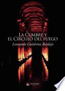La cumbre y el círculo del fuego