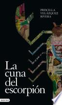 La cuna del escorpión