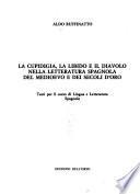 La cupidigia, la libido e il diavolo nella letteratura spagnola del medioevo e dei secoli d'oro