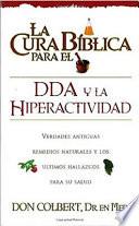 La Cura Bíblica para el DDA y la Hiperactividad