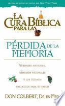 La Cura Biblica para la Perdida de la Memoria