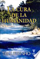La Cura de la Humanidad