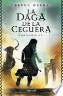La daga de la ceguera (El Portador de Luz 2)