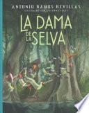 La Dama de la Selva
