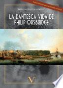 La dantesca vida de Philip Orsbridge