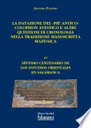 La datazione del «più antico» colophon avestico e altre questioni di cronologia nella tradizione manoscritta mazdaica
