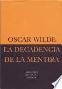Libro La decadencia de la mentira