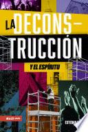 La deconstrucción y el espíritu