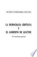 La Democracia Cristiana y el gobierno de Allende