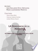 La Democracia en la Maroma: en torno a esa cosa inventada por la élite ateniense