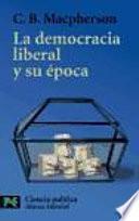 La democracia liberal y su época