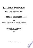 La democratizacion de las escuelas y otros discursos ...