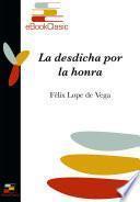 La desdicha por la honra (Anotado)