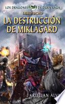 La Destrucción De Miklagard