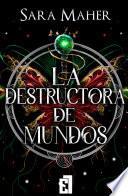 La destructora de mundos