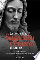 La devoción al Sagrado Corazón de Jesús