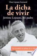 La dicha de vivir