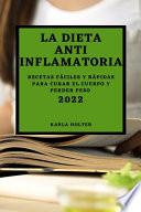 LA DIETA ANTI INFLAMATORIA 2022